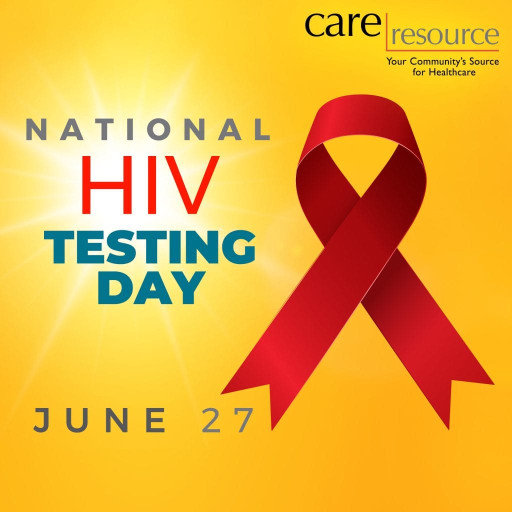 全国艾滋病毒检测日是27年月xnumx日 Care Resource Community Health Centers Inc