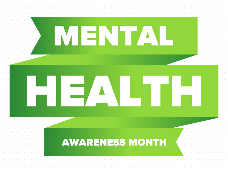 May is Mental Health Awareness Month SQ