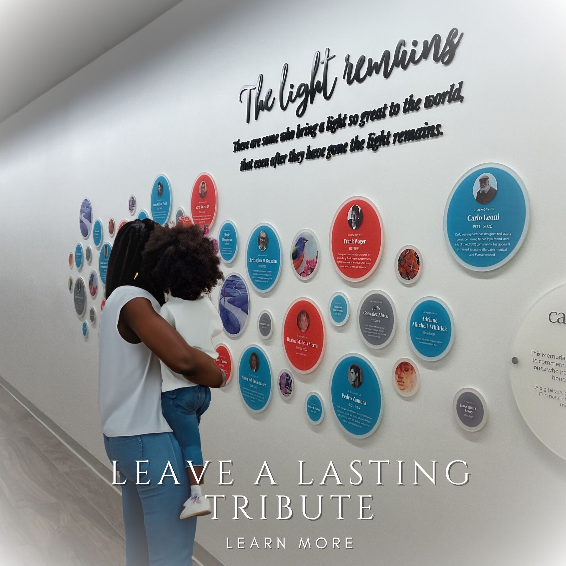 Leave a Lasting Tribute - The light remains memorial