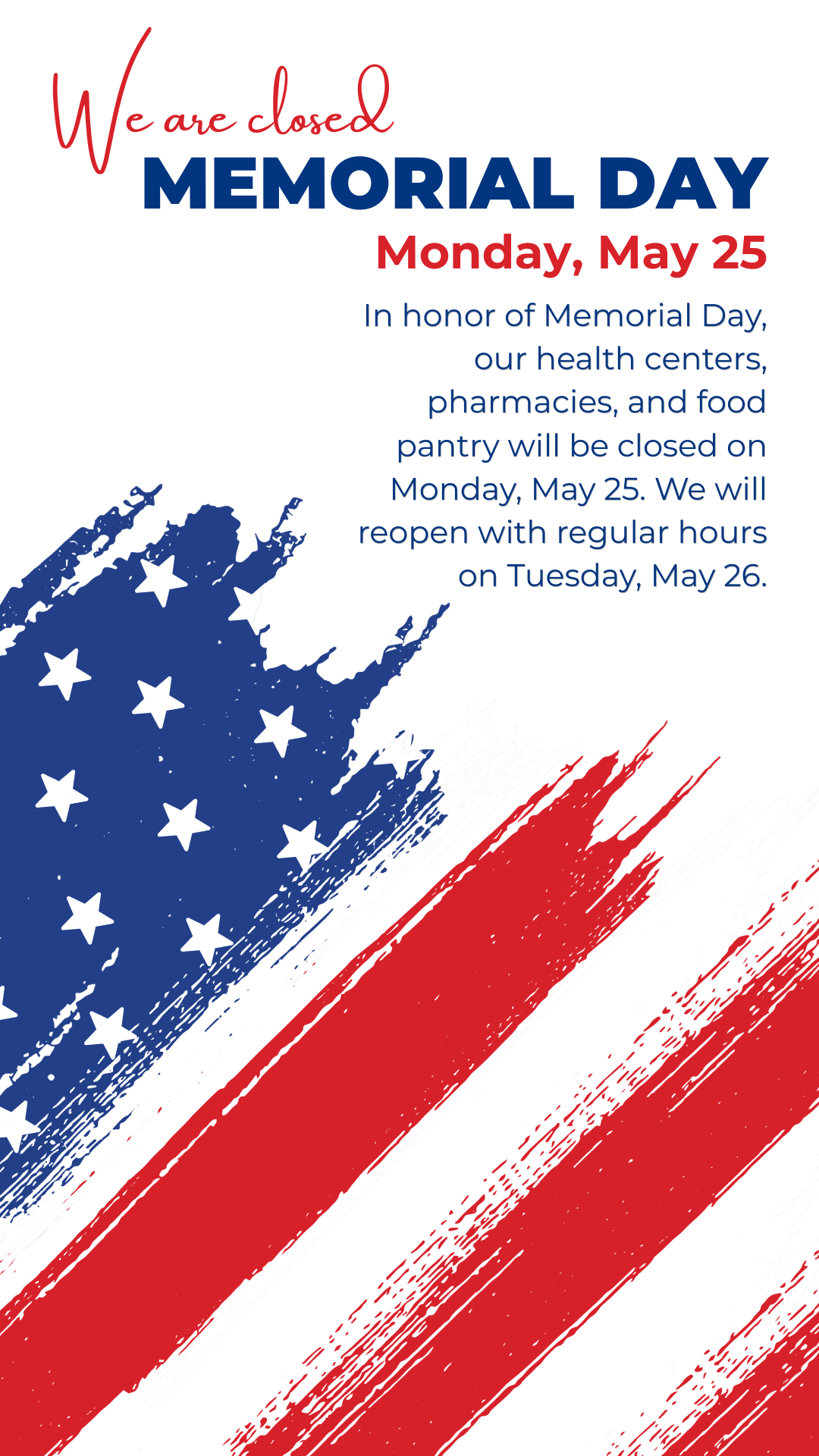 Announcement banner with a patriotic theme; blue with white stars and red stripes resembling the American flag. Text states closure on Memorial Day, May 25.